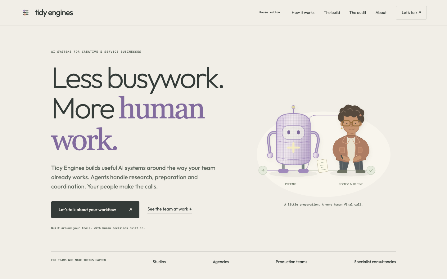 Tidy Engines homepage: Less busywork. More human work. Lavender serif type on warm paper, beside a woven robot and a human reviewer.